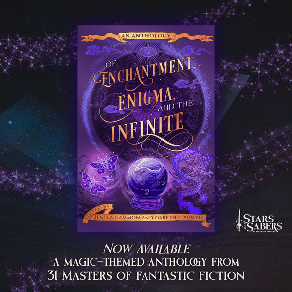 NOW AVAILABLE: Of Enchantment, Enigma, and the Infinite